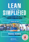Lean Production Simplified (A Plain-Language Guide to the World's Most Powerful Production System) by Pascal Dennis, 9781138438071