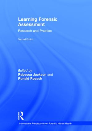 Learning Forensic Assessment (Research and Practice) by Rebecca Jackson, Ronald Roesch, 9781138776173