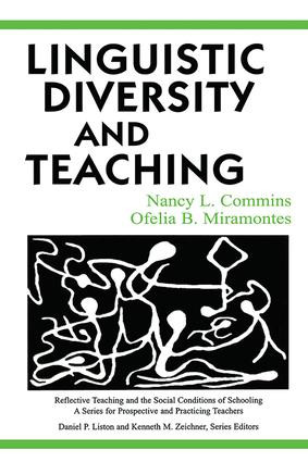 Linguistic Diversity and Teaching by Nancy L. Commins, Ofelia B. Miramontes, 9781138406865