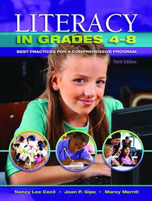 Literacy in Grades 4-8 (Best Practices for a Comprehensive Program) by Nancy L. Cecil, Joan P. Gipe, Merrill E. Marcy, 9781138077935