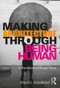 Making Architecture Through Being Human (A Handbook of Design Ideas) by Philip D. Plowright, 9780367204761