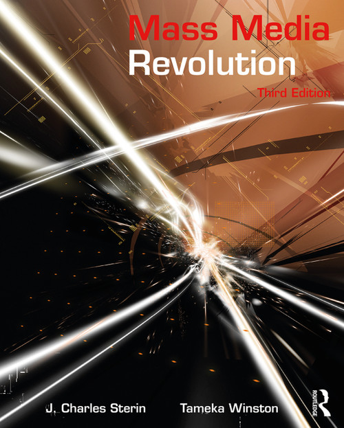 Mass Media Revolution by J. Charles Sterin, Tameka Winston, 9781138232648
