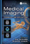 Medical Imaging (Technology and Applications) by Troy Farncombe, Kris Iniewski, 9781138072282