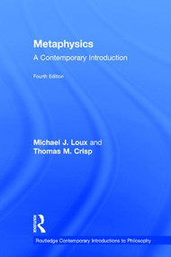 Metaphysics (A Contemporary Introduction) by Michael J. Loux, 9781138639331