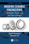 Modern Ceramic Engineering (Properties, Processing, and Use in Design, Fourth Edition) by David W. Richerson, William E. Lee, 9781498716918