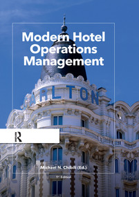Modern Hotel Operations Management by Michael Chibili, Shane de Bruyn, Latifa Benhadda, Conrad Lashley, Saskia Penninga, Bill Rowson, 9789001878900