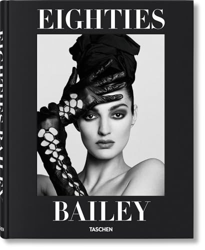 David Bailey. Eighties by David Bailey, 9783754400111