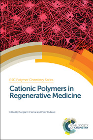 Cationic Polymers in Regenerative Medicine by Sangram K. Samal, Peter Dubruel, 9781849739375