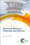 Electrical Memory Materials and Devices by Wen-Chang Chen, 9781782621164