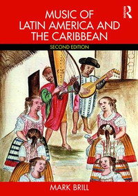 Music of Latin America and the Caribbean by Mark Brill, 9781138053564