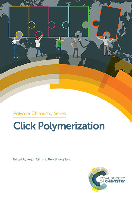Click Polymerization by Anjun Qin, Ben Zhong Tang, 9781782627166