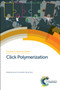 Click Polymerization by Anjun Qin, Ben Zhong Tang, 9781782627166