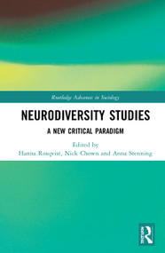 Neurodiversity Studies (A New Critical Paradigm) by Hanna Rosqvist, Nick Chown, Anna Stenning, 9780367338312