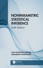Nonparametric Statistical Inference by Jean Dickinson Gibbons, Subhabrata Chakraborti, 9781138087446