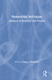 Nonsuicidal Self-Injury (Advances in Research and Practice) by Jason J. Washburn, 9781138039070