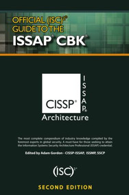 Official (ISC)2® Guide to the ISSAP® CBK by (ISC)² Corporate, 9781466579002