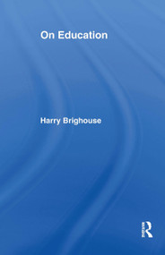 On Education by Harry Brighouse, 9780415327893