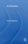 On Education by Harry Brighouse, 9780415327893
