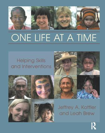 One Life at a Time (Helping Skills and Interventions) by Leah Brew, Jeffery A. Kottler, 9781138415249
