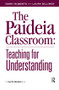 The Paideia Classroom by Laura Billings, Terry Roberts, 9781138439825
