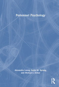 Personnel Psychology by Alexandra Luong, Justin M. Sprung, Michael J. Zickar, 9781138842212