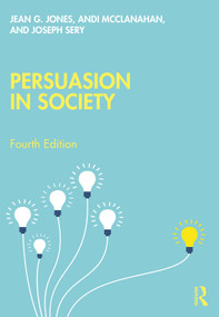 Persuasion in Society by Andi McClanahan, Joseph Sery, Jean G. Jones, 9780367615727