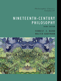 Philosophic Classics, Volume IV (Nineteenth-Century Philosophy) by Forrest Baird, 9781138373945