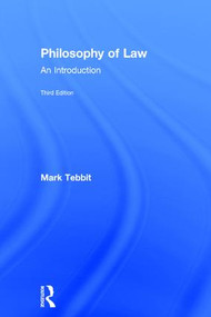 Philosophy of Law (An Introduction) by Mark Tebbit, 9780415827454