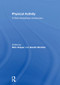 Physical Activity (A Multi-disciplinary Introduction) by Nick Draper, Gareth Stratton, 9781138696617