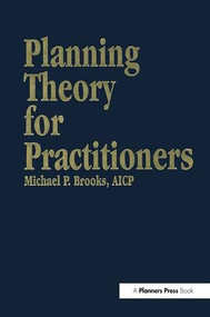 Planning Theory for Practitioners by Michael Brooks, 9781884829604