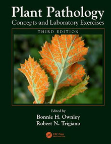 Plant Pathology Concepts and Laboratory Exercises by Bonnie H. Ownley, 9781466500815