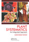Plant Systematics (An Integrated Approach, Fourth Edition) by Gurcharan Singh, 9780367250881