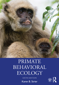 Primate Behavioral Ecology by Karen B. Strier, 9780367222888