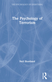 The Psychology of Terrorism by Neil Shortland, 9780367353353