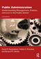 Public Administration (Understanding Management, Politics, and Law in the Public Sector) by David H. Rosenbloom, Robert S. Kravchuk, Richard M Clerkin, 9781032055558