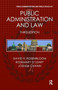 Public Administration and Law by David H. Rosenbloom, Rosemary O'Leary, Joshua Chanin, 9781439803981