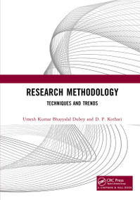 Research Methodology (Techniques and Trends) by Umesh Kumar B Dubey, D P Kothari, 9781138053984