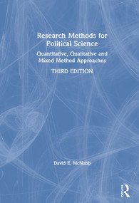 Research Methods for Political Science (Quantitative, Qualitative and Mixed Method Approaches) by David E. McNabb, 9780367569068