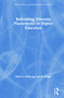Rethinking Diversity Frameworks in Higher Education by Edna Chun, Joe Feagin, 9780367279523