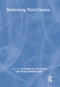 Rethinking Third Cinema by Wimal Dissanayake, Anthony Guneratne, 9780415213530