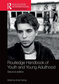 Routledge Handbook of Youth and Young Adulthood by Andy Furlong, 9781138804357
