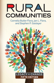 Rural Communities (Legacy + Change) by Cornelia Butler Flora, Jan L. Flora, Stephen P. Gasteyer, 9780367319472