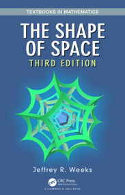 The Shape of Space by Jeffrey R. Weeks, 9781138062276