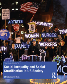 Social Inequality and Social Stratification in US Society by Christopher B. Doob, 9780367233297