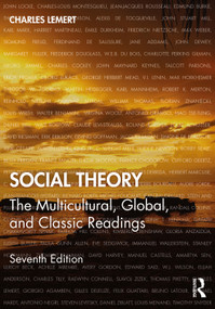 Social Theory (The Multicultural, Global, and Classic Readings) by Charles Lemert, 9780367272685