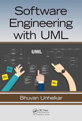 Software Engineering with UML by Bhuvan Unhelkar, 9781138297432