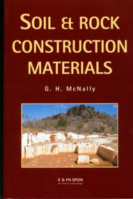 Soil and Rock Construction Materials by Greg McNally, 9780419214205