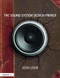 The Sound System Design Primer by Josh Loar, 9781138716889