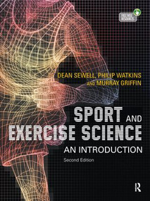 Sport and Exercise Science (An Introduction) by Dean Sewell, Philip Watkins, Murray Griffin, 9781138128989