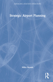 Strategic Airport Planning by Mike Brown, 9781032002378